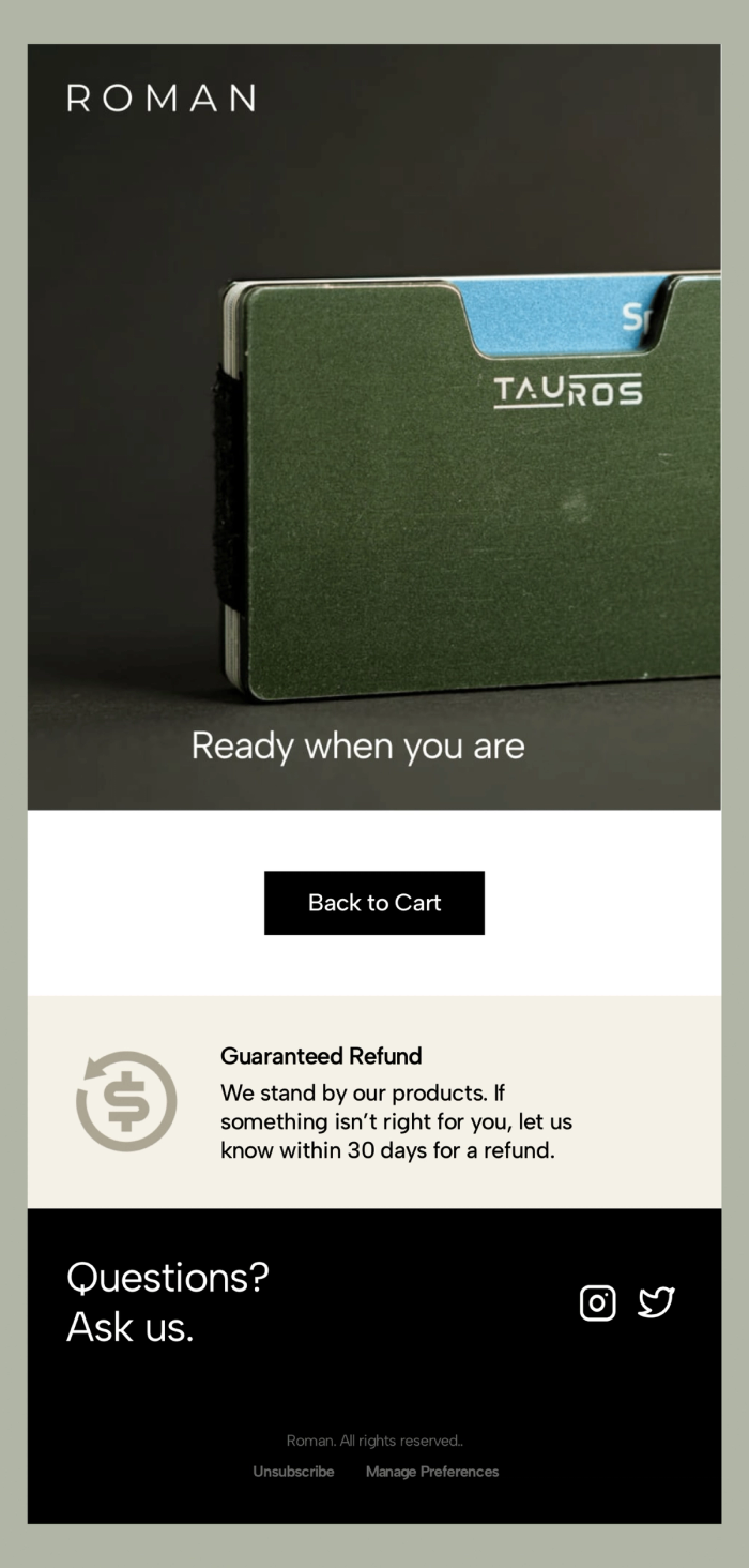 Klaviyo abandoned cart email template from the brand ROMAN. This simple reminder email showcases a minimalist green cardholder wallet with the text 'Ready when you are'. The call-to-action is a black button that says 'Back to Cart'. The design includes the standard 'Guaranteed Refund' policy section and a 'Questions? Ask us.' footer with social media icons.